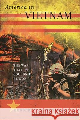 America in Vietnam: The War That Couldn't Be Won