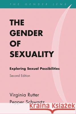 The Gender of Sexuality: Exploring Sexual Possibilities