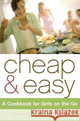 Cheap & Easy: A Cookbook for Girls on the Go