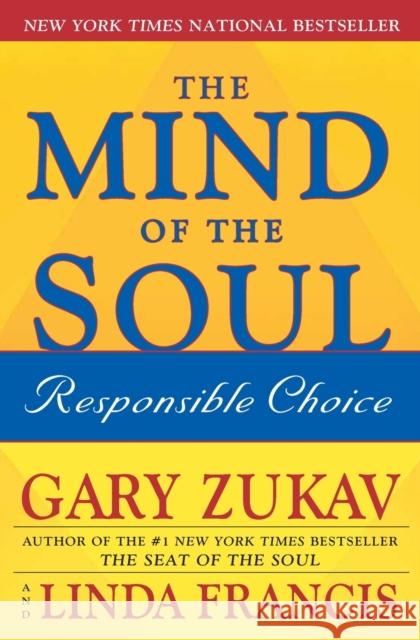 The Mind of the Soul: Responsible Choice