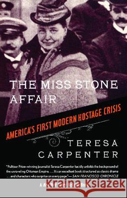 The Miss Stone Affair: America's First Modern Hostage Crisis