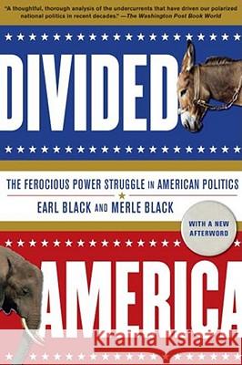 Divided America: The Ferocious Power Struggle in American Politics