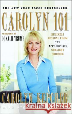 Carolyn 101: Business Lessons from the Apprentice's Straight Shooter