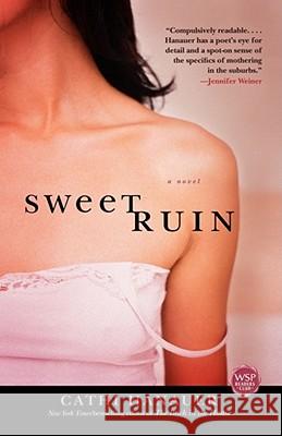 Sweet Ruin: A Novel