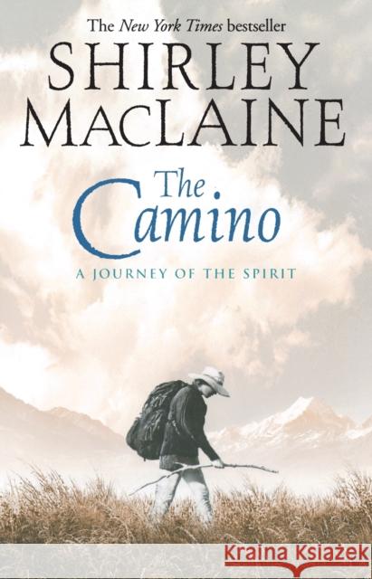 The Camino: A Journey of the Spirit