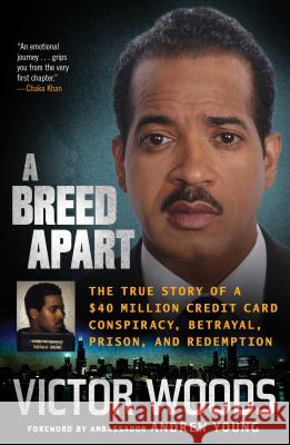 A Breed Apart: The True Story of a $40 Million Credit Card Conspiracy, Betrayal, Prison, and Redemption