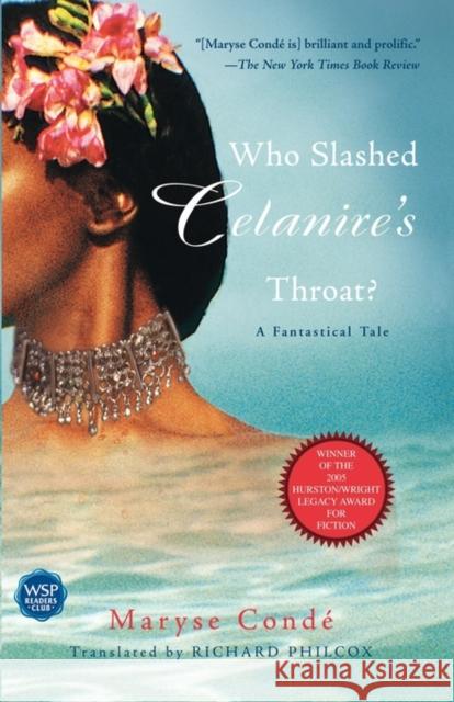 Who Slashed Celanire's Throat?: A Fantastical Tale