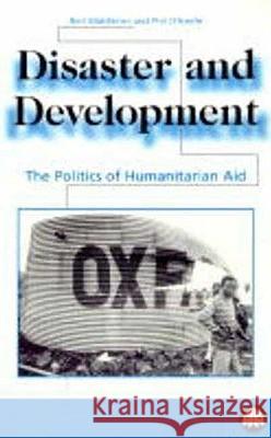 Disaster and Development: The Politics of Humanitarian Aid