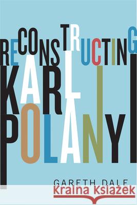 Reconstructing Karl Polanyi