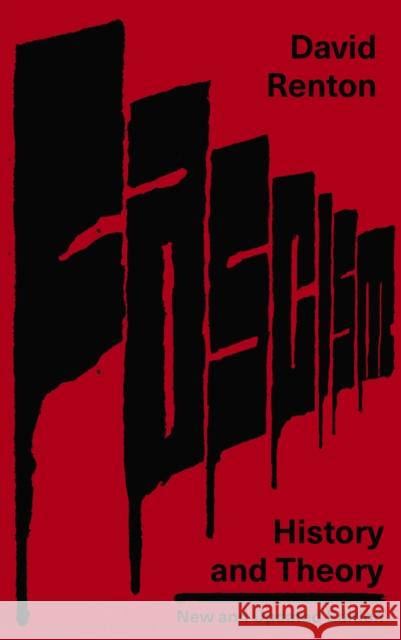 Fascism: History and Theory