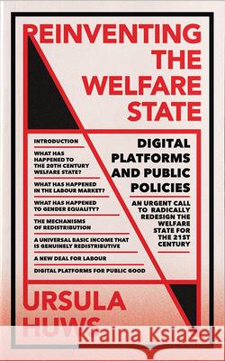 Reinventing the Welfare State: Digital Platforms and Public Policies