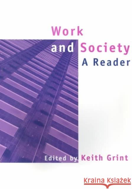 Work and Society: A Reader