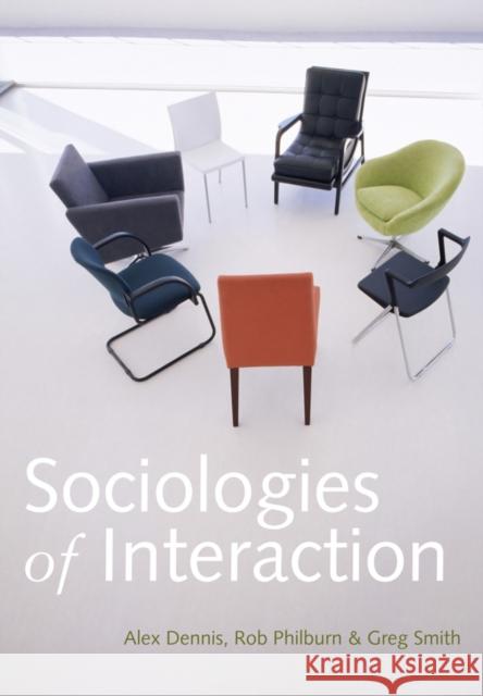 Sociologies of Interaction