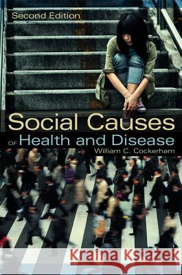 Social Causes of Health and Disease