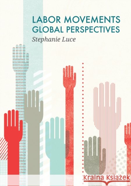 Labor Movements: Global Perspectives