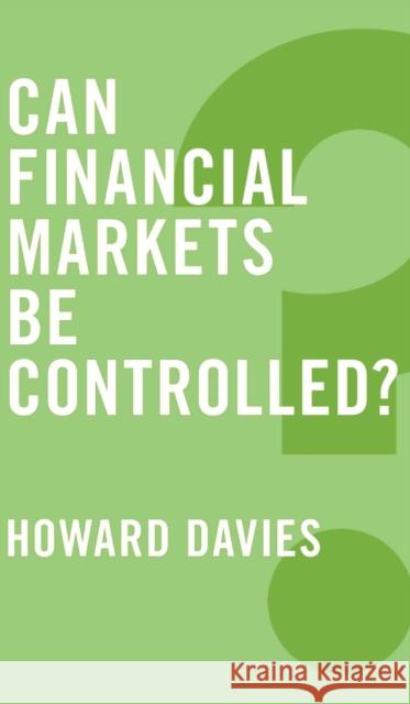 Can Financial Markets Be Controlled?