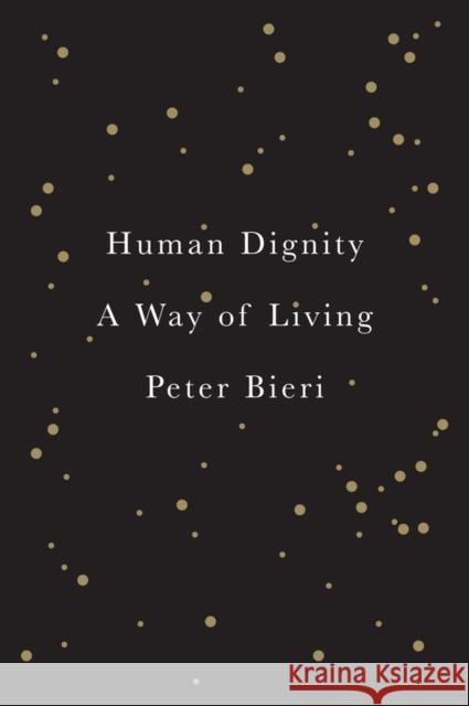 Human Dignity: A Way of Living