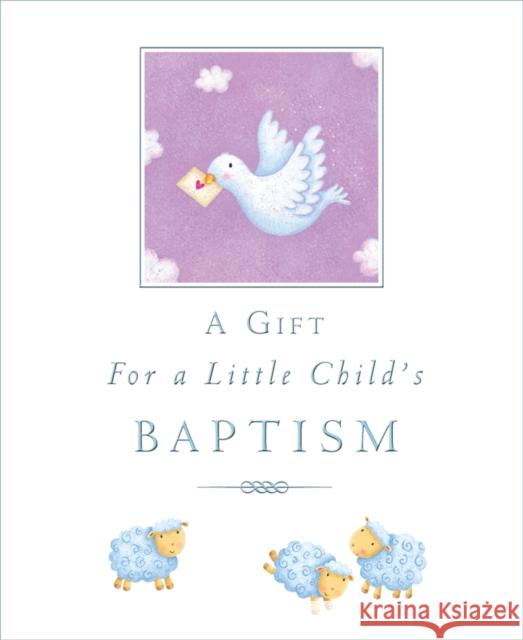 A Gift for a Little Child's Baptism