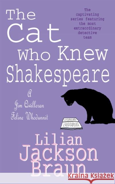 The Cat Who Knew Shakespeare (The Cat Who… Mysteries, Book 7): A captivating feline mystery purr-fect for cat lovers
