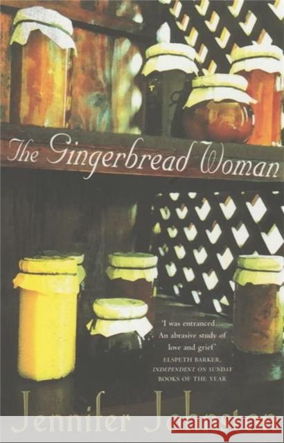 The Gingerbread Woman: An exquisite novel of loneliness, friendship and hope