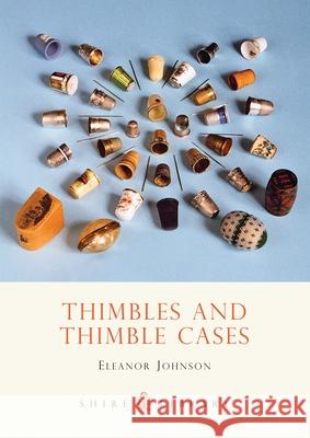 Thimbles and Thimble Cases