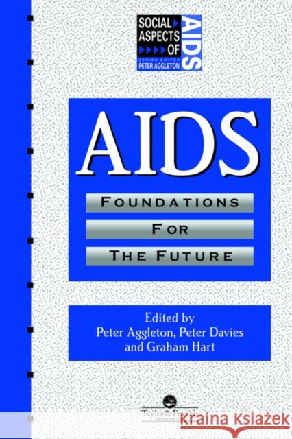Aids: Foundations for the Future