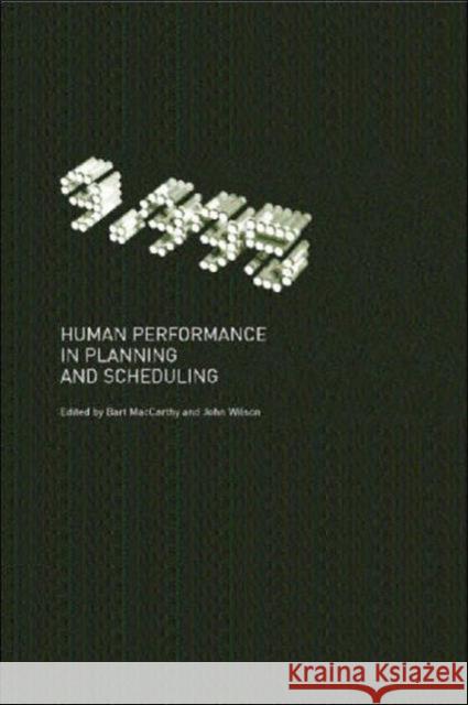 Human Performance in Planning and Scheduling