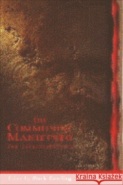 The Communist Manifesto : New Interpretations
