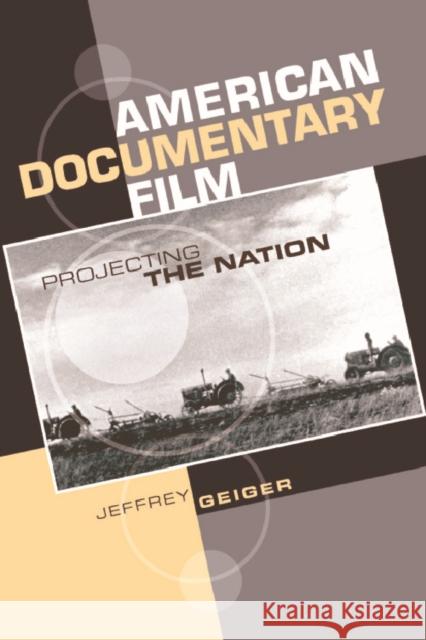 American Documentary Film: Projecting the Nation