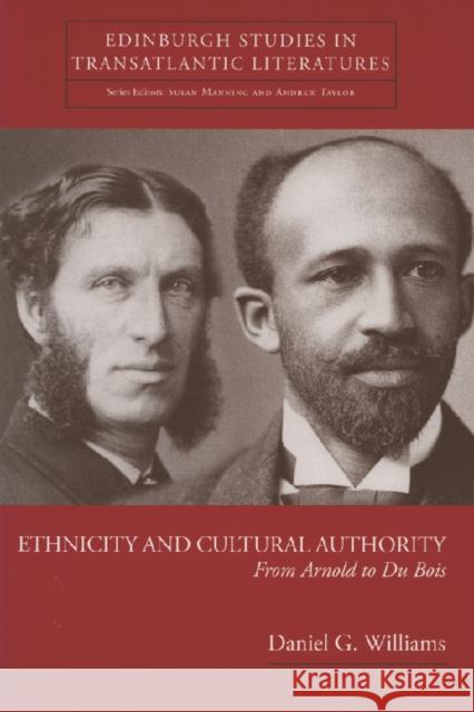 Ethnicity and Cultural Authority: From Arnold to Du Bois