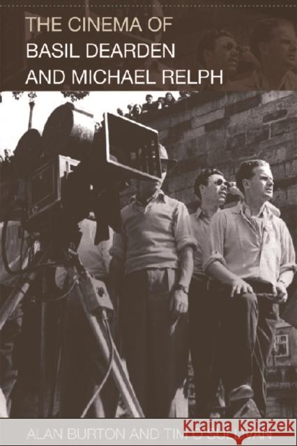 The Cinema of Basil Dearden and Michael Relph