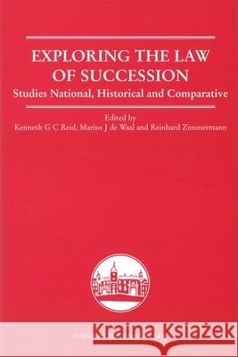 Exploring the Law of Succession: Studies National, Historical and Comparative