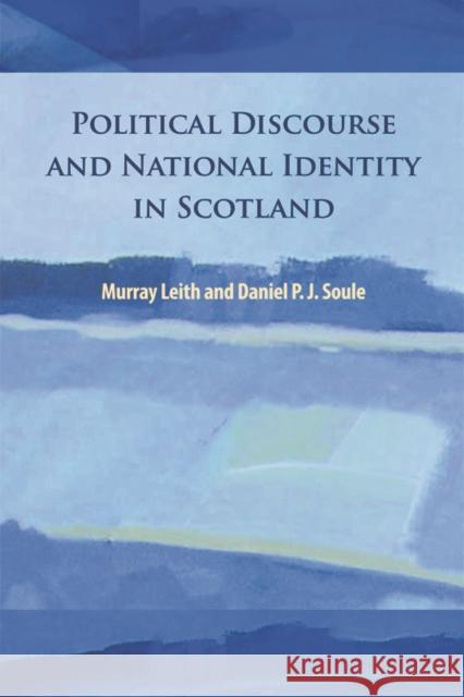 Political Discourse and National Identity in Scotland