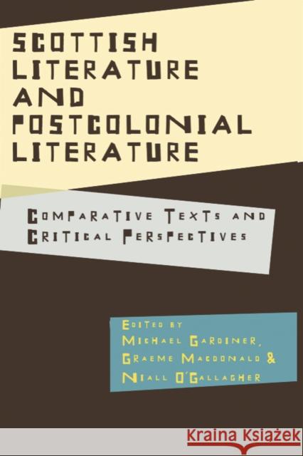 Scottish Literature and Postcolonial Literature: Comparative Texts and Critical Perspectives