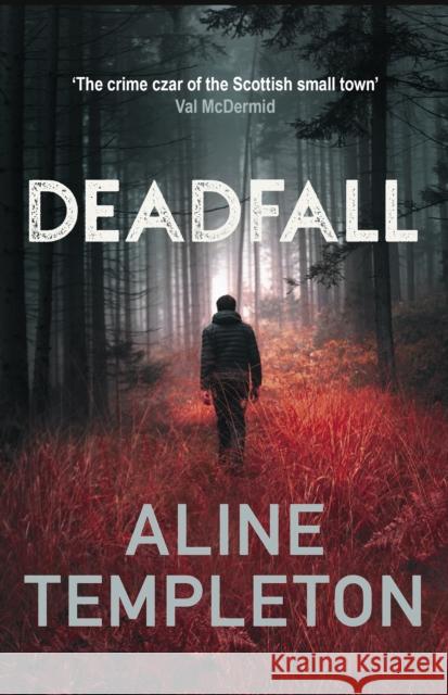 Deadfall: The enthralling Scottish crime thriller