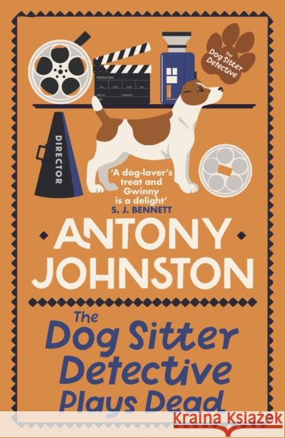 The Dog Sitter Detective Plays Dead: The tail-wagging cosy crime series
