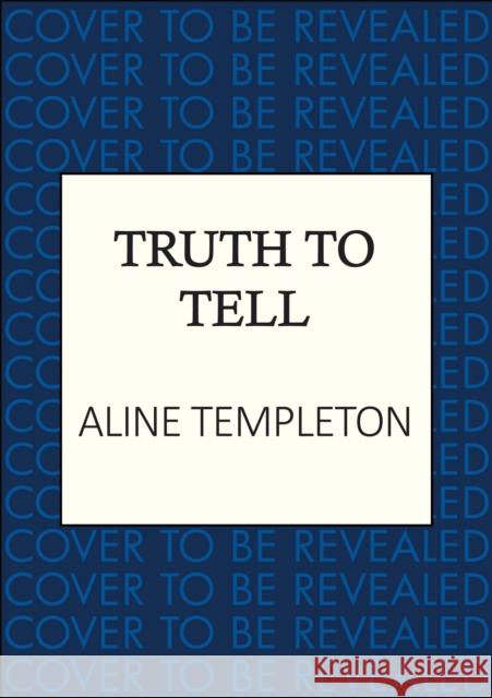 Truth to Tell: The enthralling Scottish crime thriller