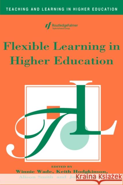 Flexible Learning in Higher Education