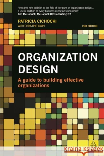 Organization Design: A Guide to Building Effective Organizations