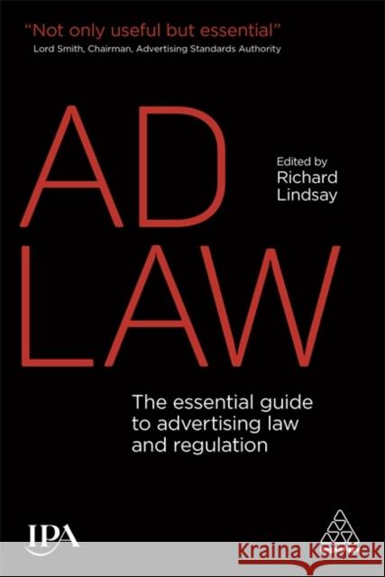 Ad Law: The Essential Guide to Advertising Law and Regulation