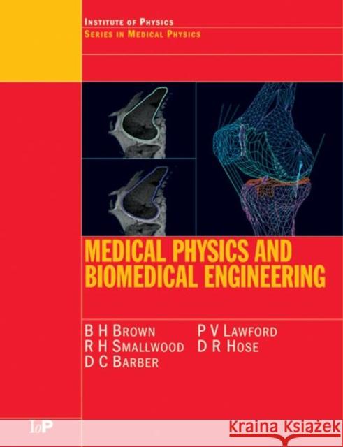 Medical Physics and Biomedical Engineering