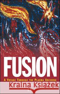 Fusion: A Voyage Through the Plasma Universe