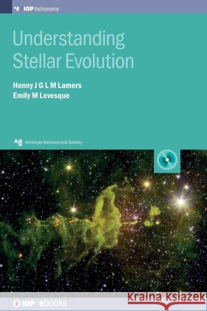 Understanding Stellar Evolution