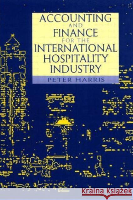 Accounting and Finance for the International Hospitality Industry