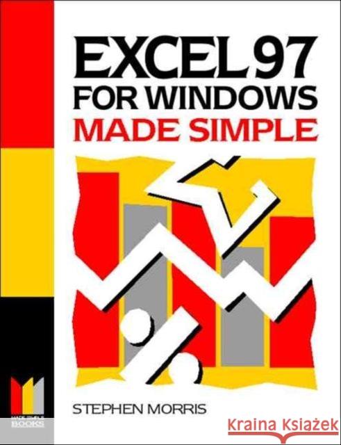 Excel 97 for Windows Made Simple