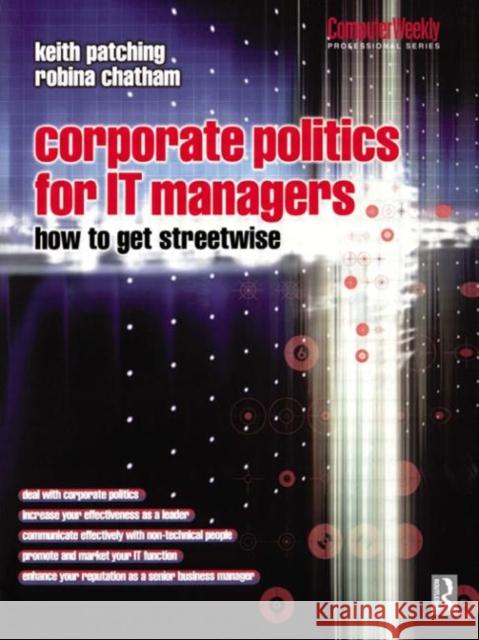 Corporate Politics for IT Managers: How to get Streetwise