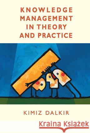 Knowledge Management in Theory and Practice
