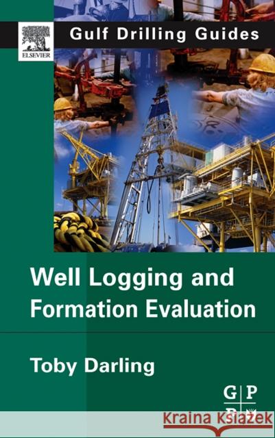 Well Logging and Formation Evaluation