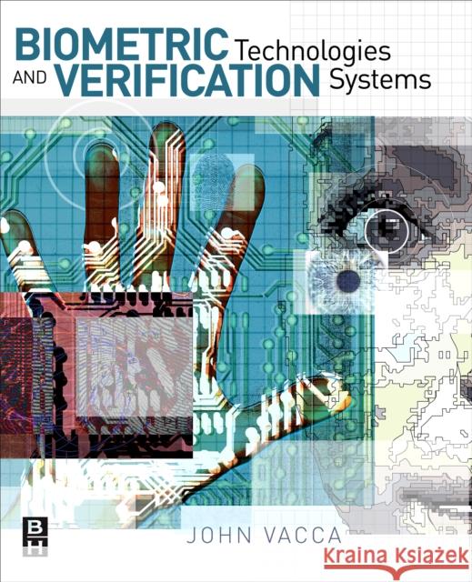 Biometric Technologies and Verification Systems