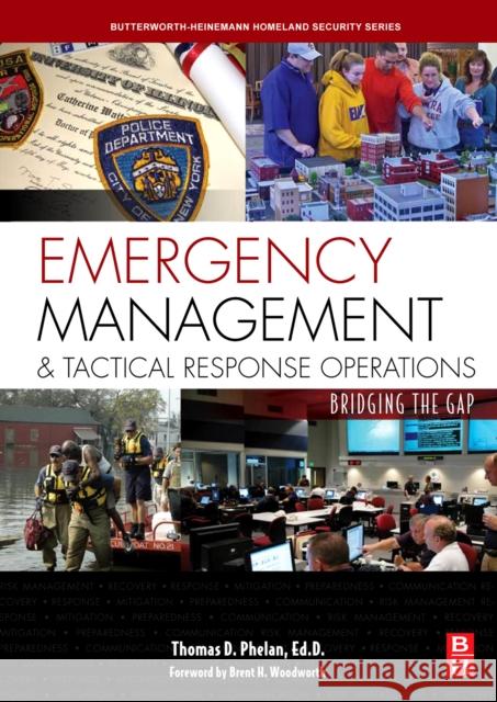 Emergency Management and Tactical Response Operations: Bridging the Gap